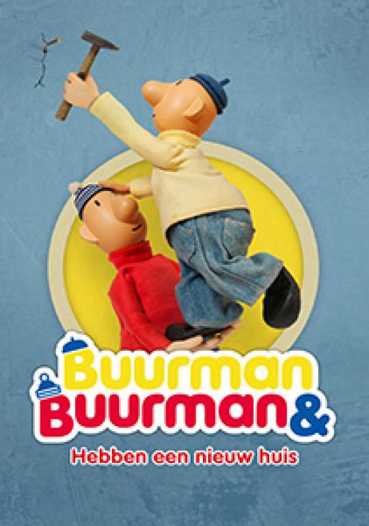 Buurman & Buurman hebben een Nieuw Huis (Streaming)