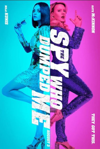 Spy Who Dumped Me, The (Bioscoop)