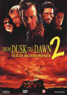 From Dusk Till Dawn 2: Texas Blood Money (DVD)