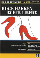 Hoge Hakken, Echte Liefde (DVD)