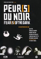 Peur(s) du noir / Fear(s) of the Dark (DVD)