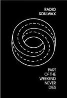 Radio Soulwax - Part of the Weekend Never Dies (DVD)