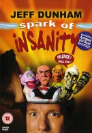 Jeff Dunham - Spark of Insanity (DVD)