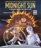 Cirque du Soleil – Midnight Sun (Blu-ray)