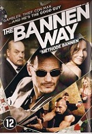 Bannen Way, The (DVD)