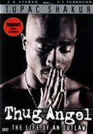Tupac Shakur – Thug Angel (DVD)