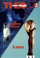 Theo van Gogh 2 – Baby Blue / Loos (DVD)