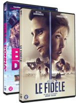 Le Fidèle en Bella Donna's vanaf nu verkrijgbaar op DVD en Blu-ray Disc
