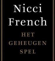 Debuutroman van Nicci French HET GEHEUGENSPEL wordt Nederlandse bioscoopfilm