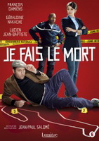 JE FAIS LE MORT - een hilarische Franse whodunnit | Release: 16 april 2014